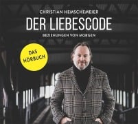 Der Liebescode - Christian Hemschemeier