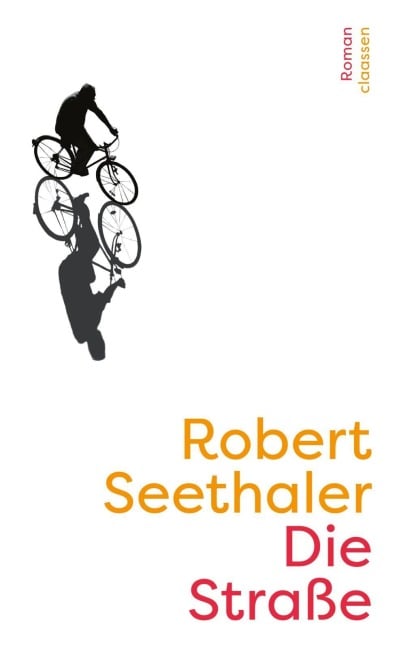 Die Straße - Robert Seethaler