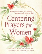 Cover-Bild zum Titel 'Centering Prayers for Women' von 'Peter Traben Haas'