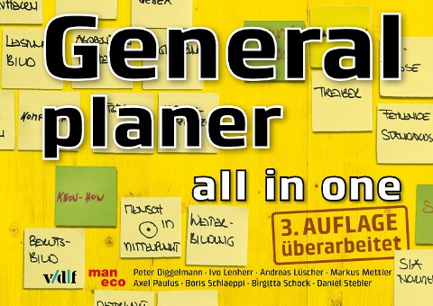 Generalplaner - all in one - Peter Diggelmann, Ivo Lenherr, Andreas Lüscher, Markus Mettler, Axel Paulus
