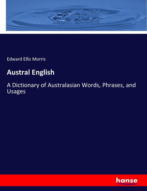 Austral English - Edward Ellis Morris