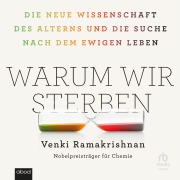 Cover-Bild zum Titel 'Warum wir sterben' von 'Venki Ramakrishnan'