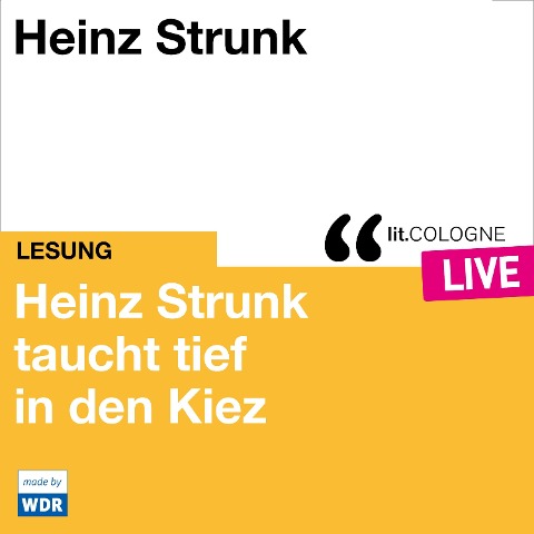 Heinz Strunk taucht tief in den Kiez - Heinz Strunk