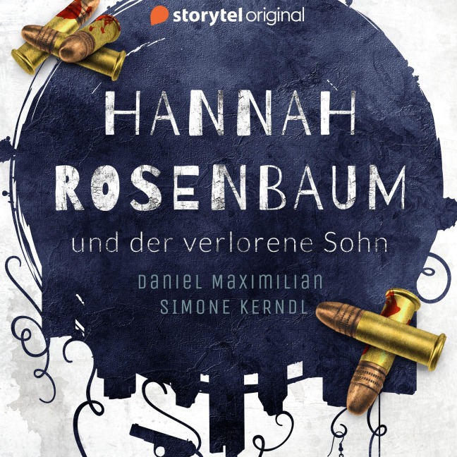 Hannah Rosenbaum und der verlorene Sohn - Daniel Maximilian, Simone Kerndl