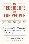 Cover-Bild zum Titel 'The Presidents and the People' von 'Corey Brettschneider'