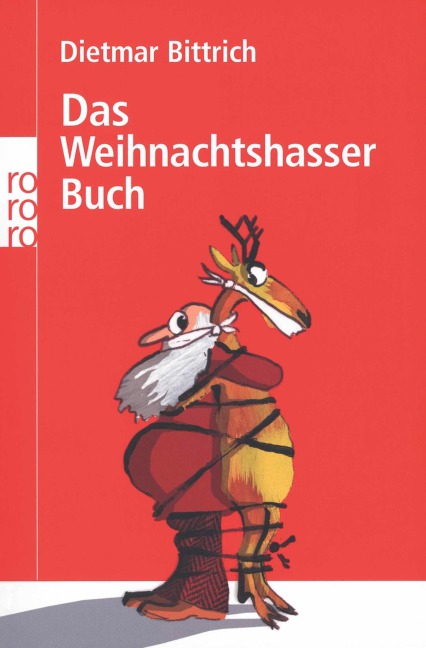 Das Weihnachtshasser-Buch - Dietmar Bittrich
