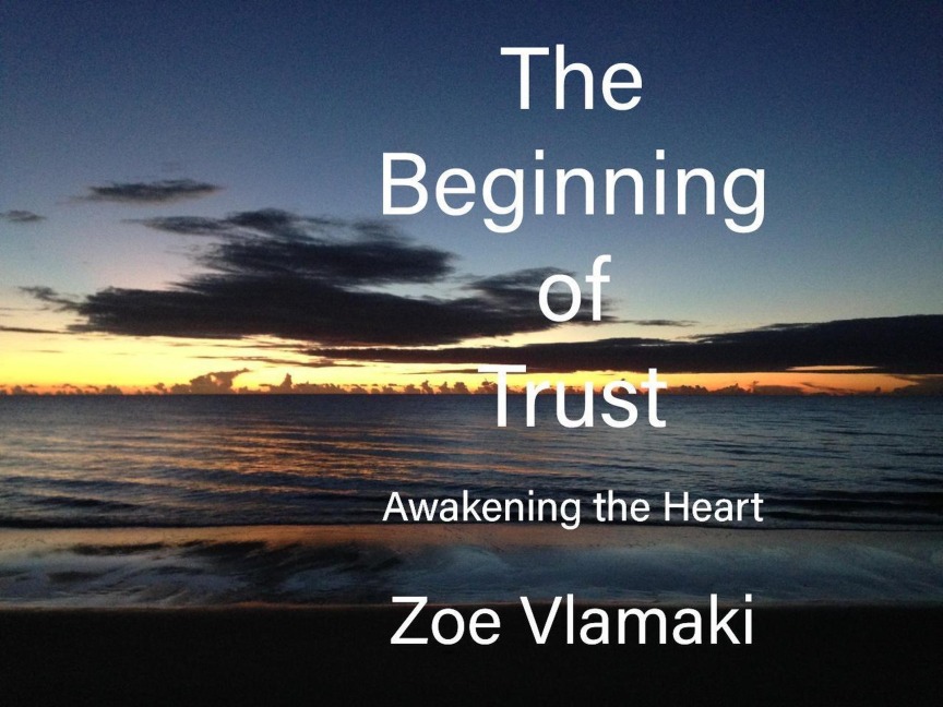 The Beginning of Trust - Zoe Vlamaki