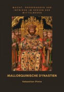 Cover-Bild zum Titel 'Mallorquinische Dynastien' von 'Sebastiano Pinto'
