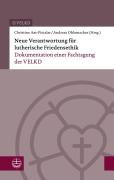 Cover-Bild zum Titel 'Neue Verantwortung für lutherische Friedensethik' von ''