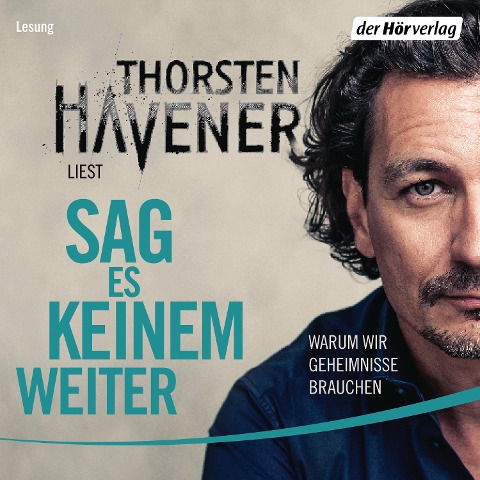 Sag es keinem weiter - Thorsten Havener