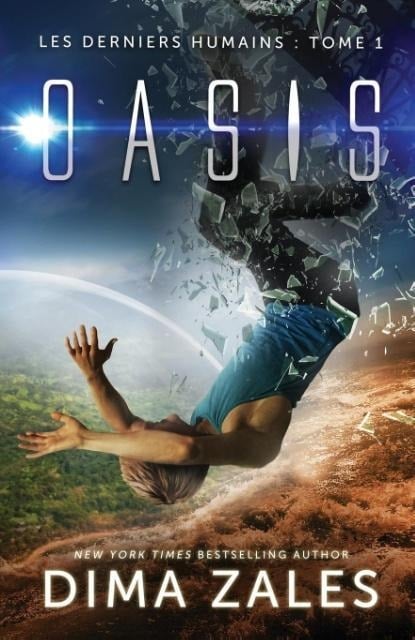 Oasis (Les Derniers Humains: Tome 1) - Dima Zales, Anna Zaires