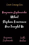 Cover-Bild zum Titel 'Benjamin Zephaniah's What Stephen Lawrence Has Taught Us' von 'Benjamin Zephaniah'