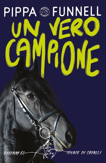 Un vero campione. Storie di cavalli - Pippa Funnell