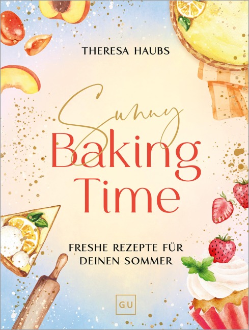 Sunny Baking Time - Theresa Haubs