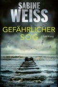 Cover-Bild zum Titel 'Gefährlicher Sog' von 'Sabine Weiß'
