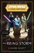 Cover-Bild zum Titel 'Star Wars: The Rising Storm (The High Republic)' von 'Cavan Scott'