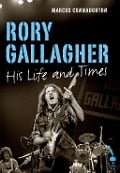 Cover-Bild zum Titel 'Rory Gallagher' von 'Marcus Connaughton'