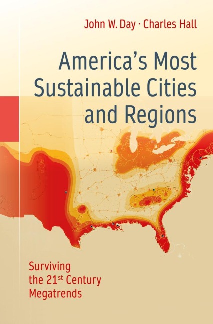 America's Most Sustainable Cities and Regions - Charles Hall, John W. Day