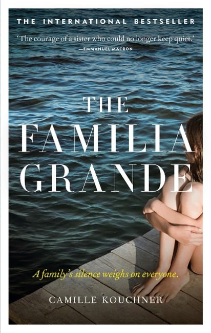 The Familia Grande - Camille Kouchner
