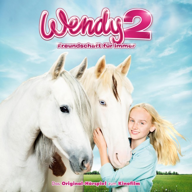 Wendy 2 - Das Original-Hörspiel zum Kinofilm - Carolin Hecht, Thomas Karallus, Michael Beckmann, Tom Stöwer
