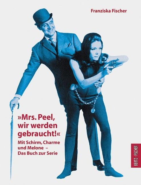 "Mrs. Peel, wir werden gebraucht!" - Franziska Fischer