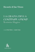 Cover-Bild zum Titel 'La grazia della contemplazione. Beniamino maggiore' von 'Riccardo di San Vittore'