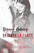 Cover-Bild zum Titel 'Sfidare la sorte' von 'Brenna Aubrey'