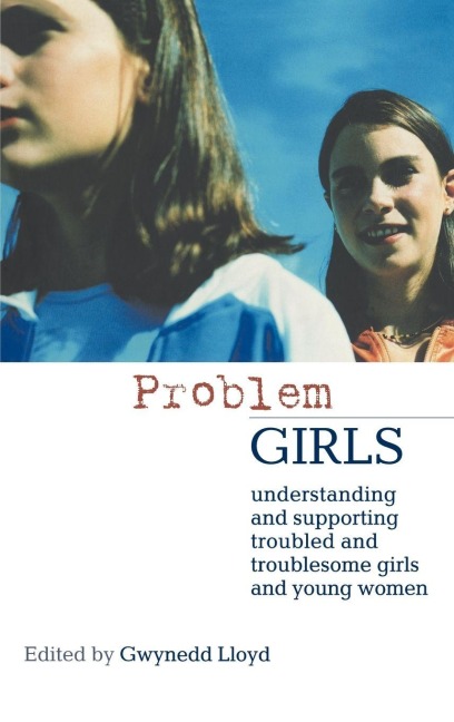 Problem Girls - Gwynedd Lloyd