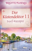 Cover-Bild zum Titel 'Der Küstendoktor 11' von 'Brigitte Ploenes'