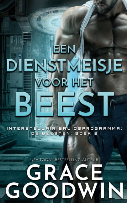 Een dienstmeisje voor het Beest - Grace Goodwin