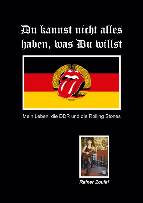 Du kannst nicht alles haben, was Du willst - Rainer Zoufal