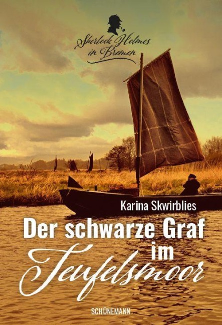 Der schwarze Graf im Teufelsmoor - Karina Skwirblies