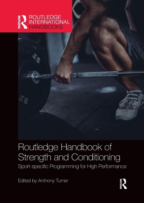Routledge Handbook of Strength and Conditioning - 