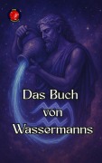 Cover-Bild zum Titel 'Das Buch von Wassermanns' von 'Alina Rubi'