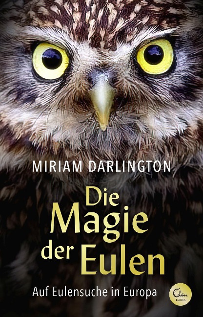 Die Magie der Eulen - Miriam Darlington