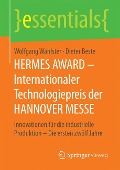 HERMES AWARD ¿ Internationaler Technologiepreis der HANNOVER MESSE - Dieter Beste, Wolfgang Wahlster
