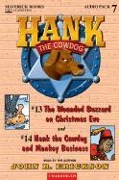 Hank the Cowdog: The Wounded Buzzard on Christmas Eve/Hank the Cowdog and Monkey Business - John R. Erickson