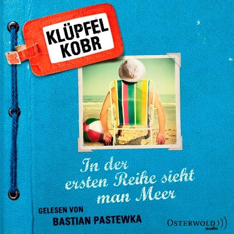 Kobr, M: In der ersten Reihe sieht man Meer - 