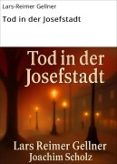 Tod in der Josefstadt - Lars-Reimer Gellner