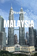 Cover-Bild zum Titel 'Discover  Malaysia' von 'Avery B. Hodges'