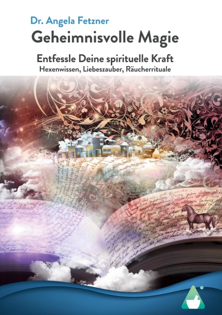Geheimnisvolle Magie - Angela Fetzner