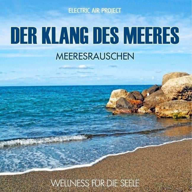 Der Klang des Meeres - Electric Air Project