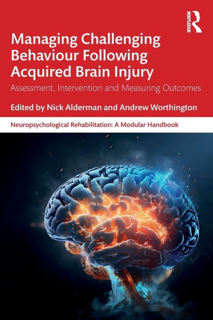Managing Challenging Behaviour Following Acquired Brain Injury - 