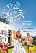 Cover-Bild zum Titel 'Yes we camp! Die schönsten Campingplätze für Familien in Süddeutschland, Österreich und der Schweiz' von 'Simon Hecht, Thomas Riegler'