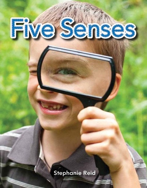 Five Senses - Stephanie Reid