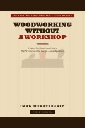 Cover-Bild zum Titel 'Woodworking Without a Workshop' von 'Imad Muratspahic'