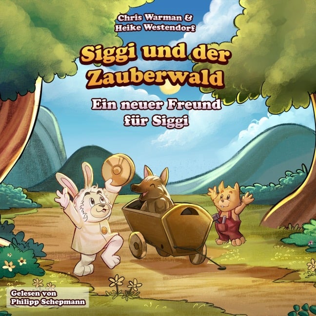 Ein neuer Freund für Siggi - Chris Warman, Heike Westendorf