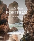 Cover-Bild zum Titel 'Wild Places Portugal' von 'Andreas Drouve'