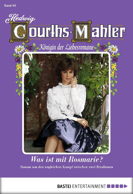Hedwig Courths-Mahler - Folge 094 - Hedwig Courths-Mahler