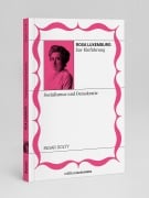 Cover-Bild zum Titel 'Rosa Luxemburg zur Einführung: Sozialismus und Demokratie' von 'Ingar Solty'